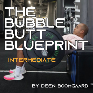 Bubble Butt Blueprint Program (Intermediate)