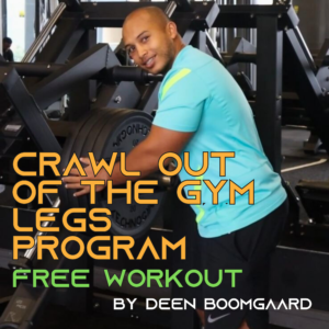 Crawl Out Of The Gym Legs Program - FREE DOWNLOAD